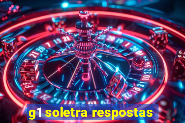 g1 soletra respostas